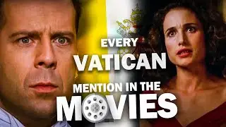 🇻🇦 Every VATICAN Mention In The Movies