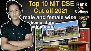 Top 10 NIT CSE Cut Off 2021 || JEE Mains Cut Off 2021 || Marks vs Percentile || All NIT Cut Off 2021