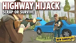 UNTURNED: HIGHWAY HIJACK! Scrap or Survive? (NEW GAMEPLAY & Looting Guide)