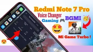 Redmi Note 7 Pro, Enable Voice Changer, How to Enable Voice Changer, BGMI & Gaming | Mi Game Turbo