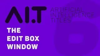 AI.T - The Edit Box Window