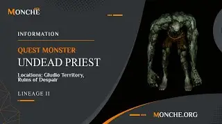 Quest Monster Undead Priest [Lineage II]