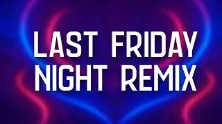 Katy Perry - Last Friday Night (Vivary Techno/House Remix)