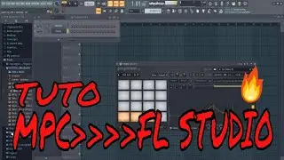 Comment Brancher MPC STUDIO A FL STUDIO (TUTO RAPIDE)
