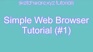 Simple Web Browser Tutorial In Sketchware | sketchware.xyz