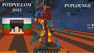 THE PEAK OF MY POWERS ft. Topu & PotPvP/PvPLounge (CHECK DESC)