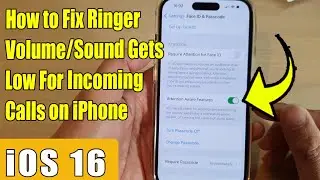 iOS 16: How to Fix Ringer Volume/Sound Gets Low For Incoming Calls on iPhone