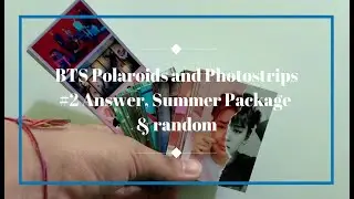 Unboxing of BTS' Polaroids, Photocards, and Photostrip LY Answer, Summer Package and Random