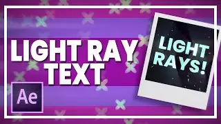 Text Light Rays (No Plugins) || After Effects [Tutorial]