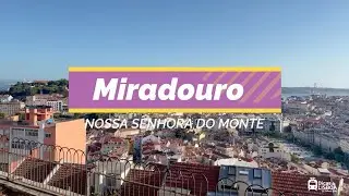 Miradouro Nossa Senhora do Monte
