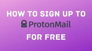 Creating a Proton Mail and Link it with Google