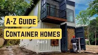 Container Homes | A-Z Guide (Part 3)
