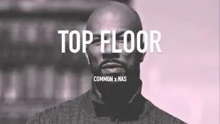 Top Floor [Common x Nas type beat]