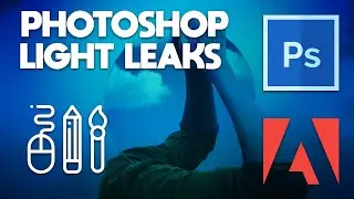 Photoshop Tutorial | How To Create Light Leaks in Adobe Photoshop CC