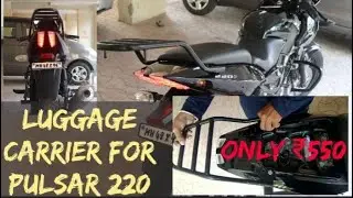LUGGAGE CARRIER FOR PULSAR 220F & INSTALLATION GUIDE || LUV96
