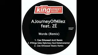 AJourneyOfMilez feat  ZÉ - Words (Cee ElAssaad Acid Mix)