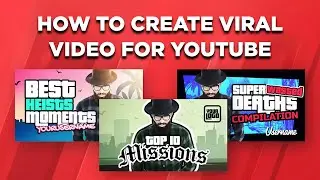 How To Create Viral Videos For YouTube | How To Make Viral Videos On YouTube | [Tips & Strategies]