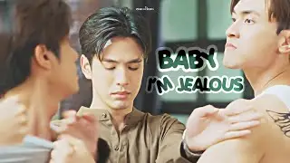 Tinn × Chan |  Baby I'm Jealous