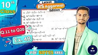 Ex 4B Q11 to Q20 | Class 10 Rs Aggarwal | Quadratic Equations | Chapter 4 | CBSE 2023 - 24 | MD Sir