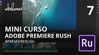 #Mini Curso Adobe Premiere Rush Parte 7