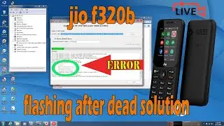 lyf jio f320b hang on logo dead after flash || jio f320b flashing error solve