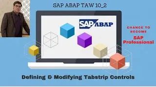 SAP ABAP - Unit 16:Tabstrip Controls(Lesson 1 & Lesson 2)