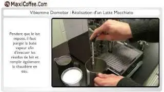 Latte Macchiato - Vibiemme Domobar | Les Tutos MaxiCoffee