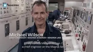 The Values to me: Chief Engineer in Maersk, Michael Wilson, on “Constant Care”