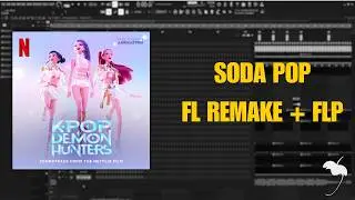 Saja Boys  - Soda Pop (Fl Studio Remake +  FLP)