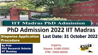 IIT PhD Admission 2022 | IIT Madras PhD Admission 2022 | Application Procedure