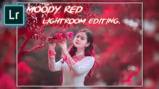 Lightroom moody red tone editing tutorial | lightroom Editing | lightroom presets.