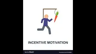 Incentive motivation
