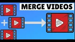 HOW to COMBINE MULTIPLE VIDEOS INTO 1 VIDEO