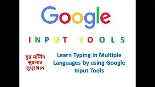 How to use Google Input Tools for typing in any language