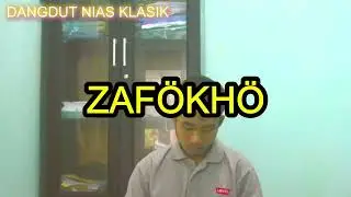 ZAFӦKHӦ | Cover Dangdut Nias Klasik