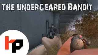 The Under-geared Bandit at NEAF - DayZ Standalone & Channel Update