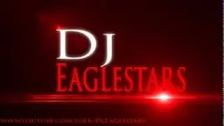 Our New DJ Eaglestars Intro