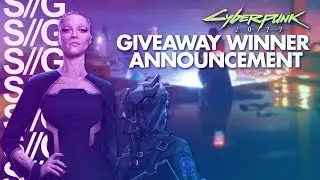 Cyberpunk 2077 Giveaway Announcement!