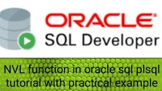 NVL  Function in oracle with example||How to handle null values||Oracle sql plsql tutorial