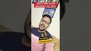 ANNOUNCEMENT 🎤 🔥 | DGCA AME ONLINE EXAMINATION 😱 | SESSION 3 OF 2024 |