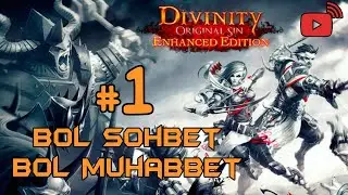 Divinity Original Sin Enhanced Edition Türkçe Oyuna Giriş