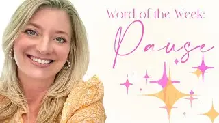 WOW Word of the Week PAUSE