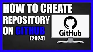 How To Create Repository On GITHUB [2024]  | STEP-BY-STEP TUTORIAL!