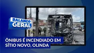 Ônibus é incendiado em ação criminosa no bairro de Sítio Novo
