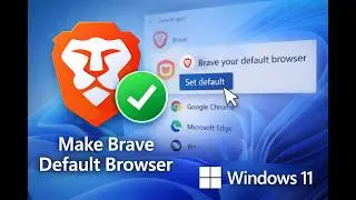 How to Make Brave Default Browser on Windows 11 | GearUpWindows Tutorial