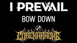 I Prevail - Bow Down [Karaoke Instrumental]