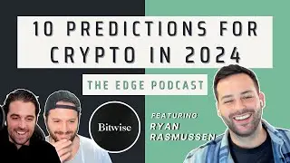 Bitwise: 10 Predictions for Crypto in 2024