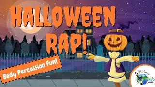 Halloween Rap for Kids: Body Percussion Play Along!