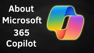 Copilot || Microsoft || Microsoft 365 Copilot || What is Copilot