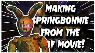 MAKING SPRINGTRAP FROM THE FNAF MOVIE! | FNAF SpeedEdit